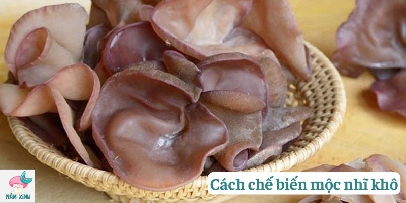 Cách chế biến mộc nhĩ khô