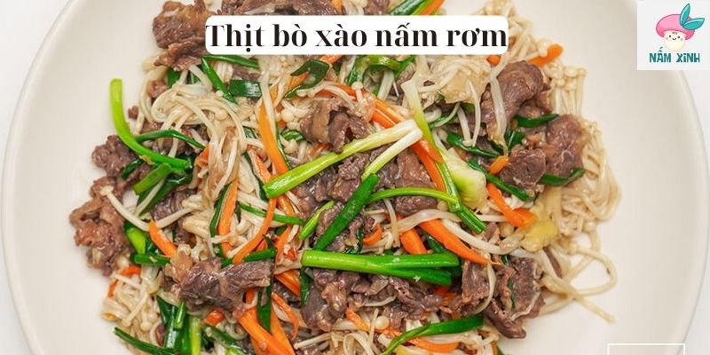 thịt bò xào nấm rơm